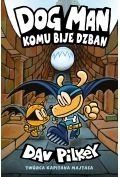 Komu bije dzban. Dogman. Tom 7