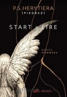 Start a Fire. Runda pierwsza - P.S. Herytiera 