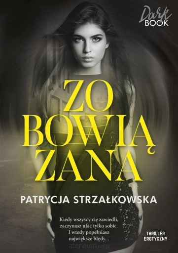 Zobowiązana - Patrycja Strzałkowska ⚫ DARMOWA DOSTAWA od 299zł ⚫ DYSKRETNA PRZESYŁKA 24H Z POLSKI ⚫