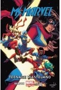 Teenage Wasteland. Ms. Marvel. Tom 9