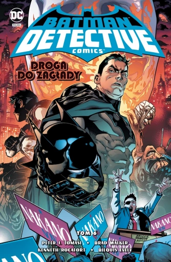 Droga do zagłady. Batman Detective Comics. Tom 6