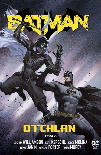 Batman. T.6 Otchłań