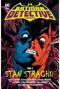 Stan strachu. Batman Detective Comics. Tom 2