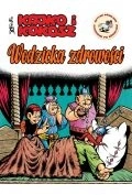 Kajko i Kokosz. Wodzicka zdrowości