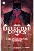 Gothamski Nokturn: Uwertura. Batman Detective Comics. Tom 1