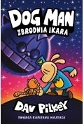 Zbrodnia Ikara. Dogman. Tom 9