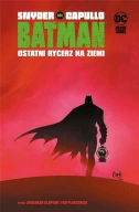 Batman. Ostatni rycerz na Ziemi