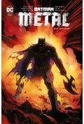 Batman Metal. Mroczne dni. Tom 1