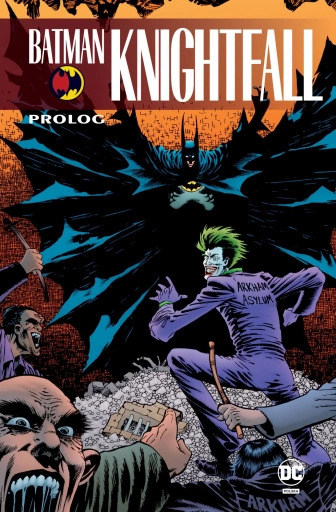 Batman Knightfall. Prolog